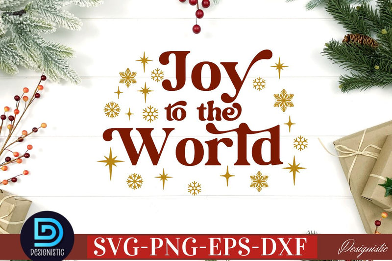 Joy to the world SVG SVG DESIGNISTIC 