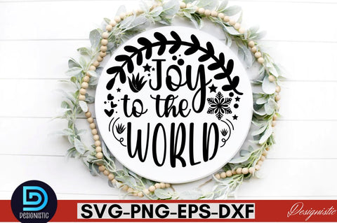 Joy to the world SVG SVG DESIGNISTIC 