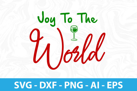 Joy to the World svg- SVG orpitasn 