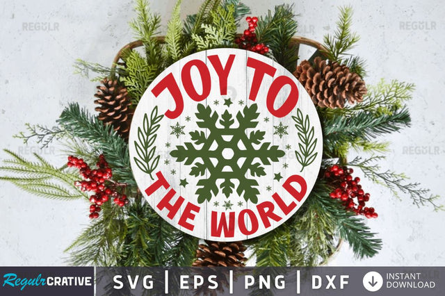 Joy to the world SVG SVG Regulrcrative 