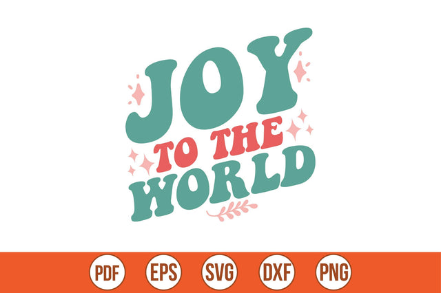 Joy to the world SVG SVG shah alam 