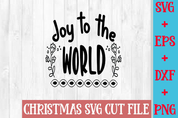 Joy to the world SVG SVG Studio 