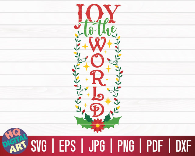 Joy to the world SVG | Winter/Christmas Vertical Porch Sign SVG SVG HQDigitalArt 