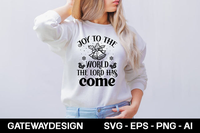 Joy To The World The Lord Has Come Svg Design SVG designmaster24 