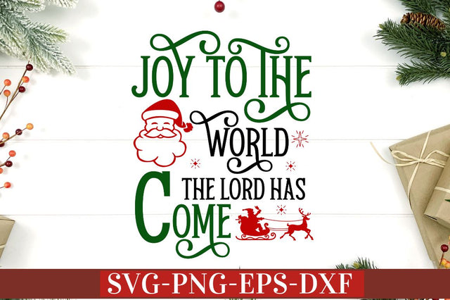 Joy to the world the lord has come SVG SVG DESIGNISTIC 