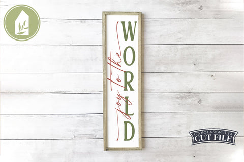 Joy to the World | Vertical Sign | Christmas Porch Sign | Christmas SVG SVG LilleJuniper 