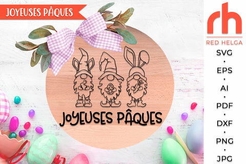 Joyeuses Pâques SVG, Easter Gnomies DXF, French Window Decor Cut File SVG RedHelgaArt 