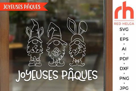 Joyeuses Pâques SVG, Easter Gnomies DXF, French Window Decor Cut File SVG RedHelgaArt 