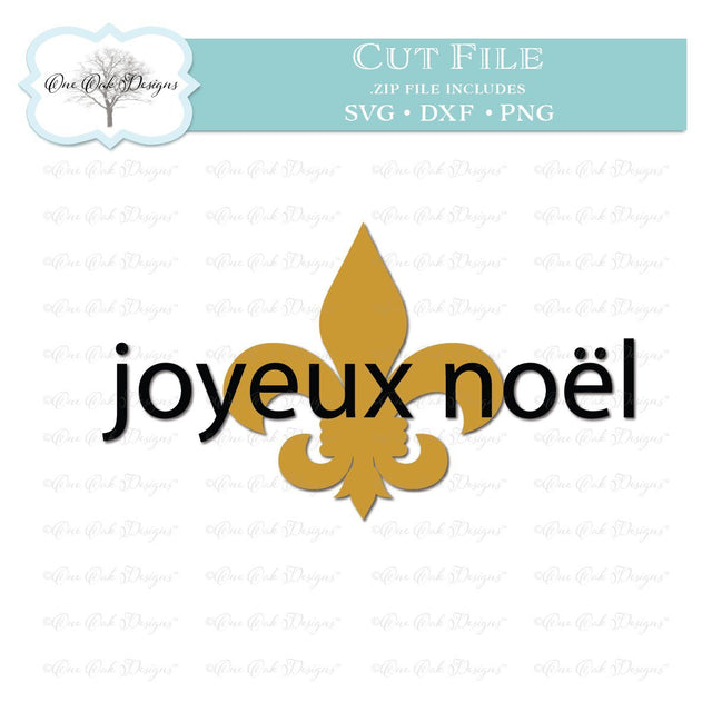 Joyeux Noel SVG DXF PNG Cut File SVG One Oak Designs 