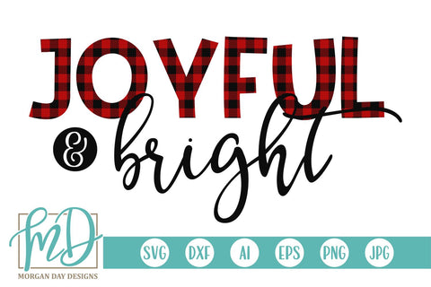 Joyful And Bright SVG Morgan Day Designs 