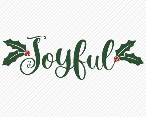 Joyful | Christmas SVG SVG Texas Southern Cuts 