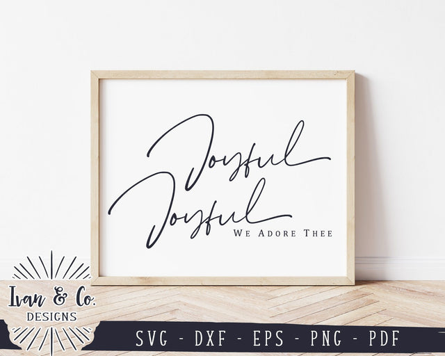 Joyful Joyful We Adore Thee SVG Files | Christian SVG | Christmas Sign SVG | Cricut | Silhouette | Commercial Use | Digital Cut Files (1085260584) SVG Ivan & Co. Designs 