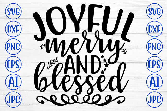 JOYFUL MERRY AND BLESSED SVG Cut File SVG Syaman 