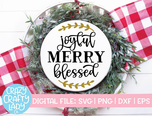 Joyful, Merry, Blessed | Christmas SVG Cut File SVG Crazy Crafty Lady Co. 