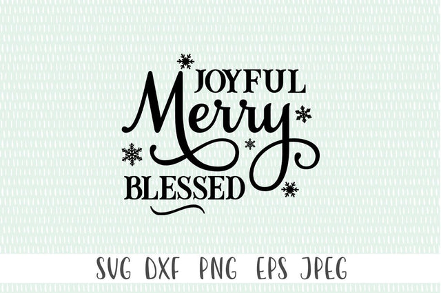 Joyful Merry Blessed Christmas SVG SVG Simply Cutz 