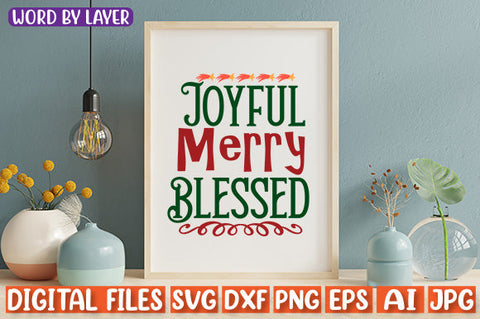 Joyful Merry Blessed SVG cut file SVG Blessedprint 