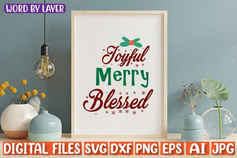 Joyful Merry Blessed SVG cut file SVG Blessedprint 