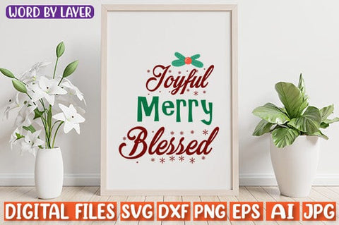 Joyful Merry Blessed SVG cut file SVG Blessedprint 