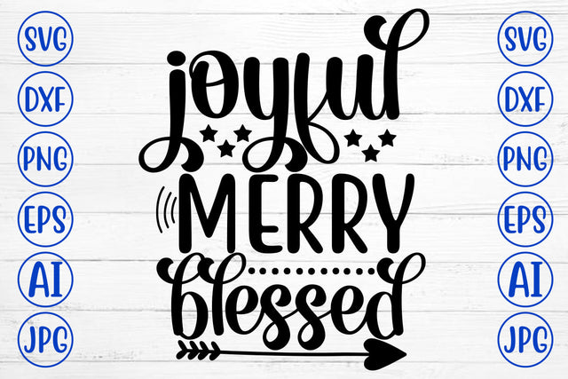 Joyful Merry Blessed SVG Cut File SVG Syaman 