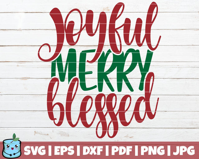 Joyful Merry Blessed SVG MintyMarshmallows 