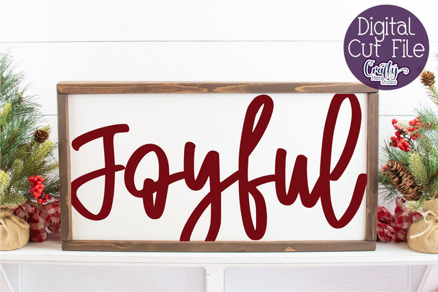 Joyful Svg, Christmas Farmhouse Cut File SVG Crafty Mama Studios 
