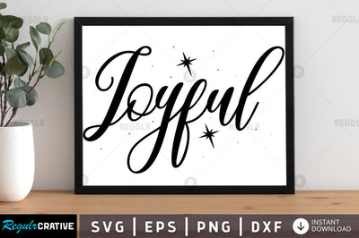 Joyful SVG SVG Regulrcrative 