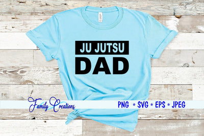Ju Jutsu Dad SVG Family Creations 