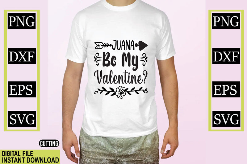 Juana Be My Valentine? SVG Craftlabsvg24 
