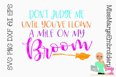 Judge Broom Ride SVG MissMarysEmbroidery 