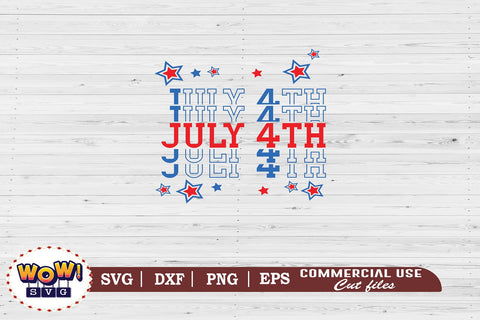 July 4th stacked Text svg png dxf, 4th of July svg, America svg, Patriotic svg, Fourth of July svg, July 4th svg, svg Files for Cricut SVG Wowsvgstudio 