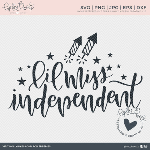 July 4th SVG | Lil Miss Independent | SVG 4th of July SVG So Fontsy Design Shop 
