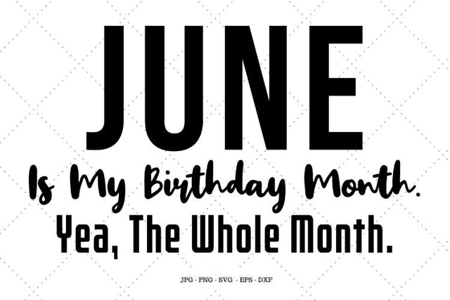 June Birthday Gift, June Birthday, Gift Idea, June Clipart, June Svg, June Gifts, June Girl, June Birthday Shirt SVG SVG Digital Designer 