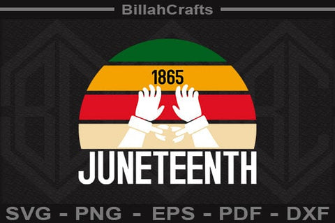Juneteenth 1865 SVG File SVG BillahCrafts 