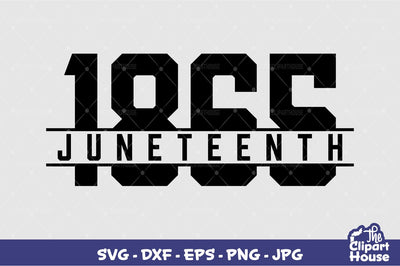 Juneteenth 1865 SVG The Clipart House 