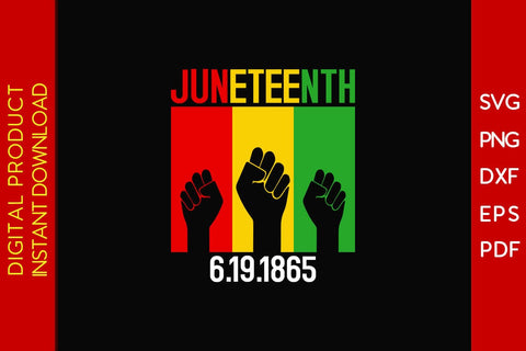 Juneteenth 6.19.1865 SVG PNG PDF Cut File SVG Creativedesigntee 