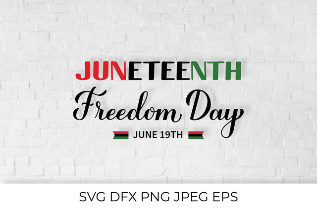 Juneteenth calligraphy lettering. Freedom Day SVG LaBelezoka 