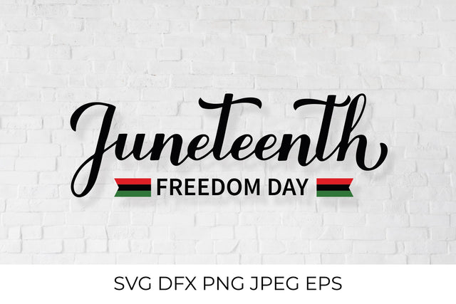 Juneteenth calligraphy lettering. Freedom Day SVG LaBelezoka 