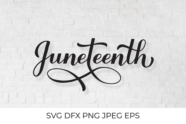 Juneteenth calligraphy lettering. Freedom Day SVG LaBelezoka 