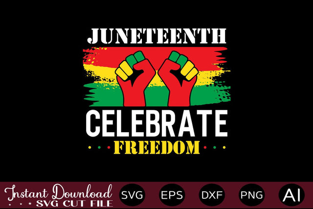 Juneteenth Celebrate Freedom SVG SVG designmaster24 