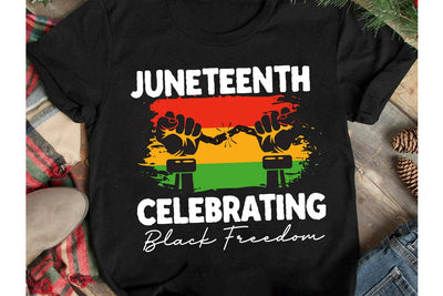 Juneteenth Celebrating Black Freedom SVG Cut File, Juneteenth Celebrating Black Freedom SVG Design, Black History SVG Cut File, Black History SVG Quotes, uneteenth Sublimation Design, Juneteenth SVG Cut File, Juneteenth Sublimation Design SVG BlackCatsMedia 