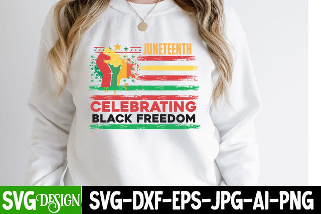 Juneteenth Celebrating Black Freedom SVG Cut File ,Juneteenth Celebrating Black Freedom SVG Design, Juneteenth SVG Cut File, Juneteenth Sublimation Design, Juneteenth SVG Cut File, Juneteenth Sublimation Design, Black hIstory SVG Bundle SVG BlackCatsMedia 