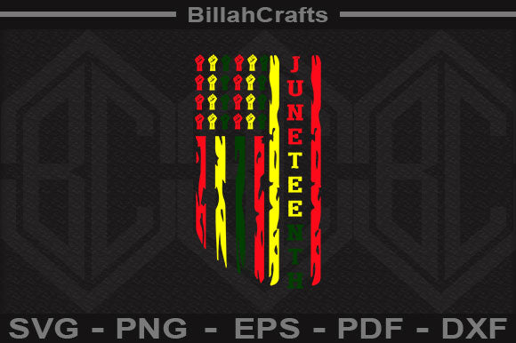 Juneteenth Flag With Fists SVG File SVG BillahCrafts 