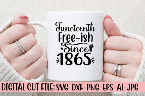 Juneteenth Free-ish Since 1865 SVG Cut File SVG Syaman 