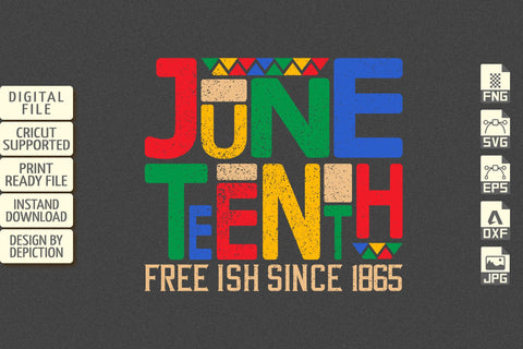 Juneteenth Free Ish Since 1865 T-Shirt, Juneteenth Vintage Shirt, Since 1865 Shirt Print Template Sketch DESIGN Depiction Studio 