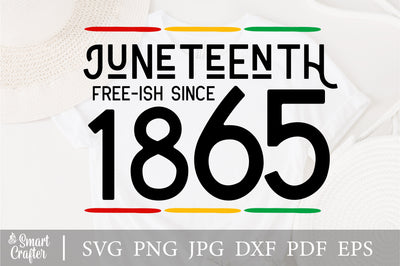 juneteenth free-ish since Black History svg SVG Fauz 