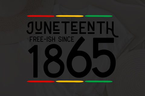 juneteenth free-ish since Black History svg SVG Fauz 