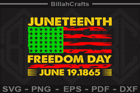 Juneteenth Freedom Day June 19 1865 SVG File SVG BillahCrafts 