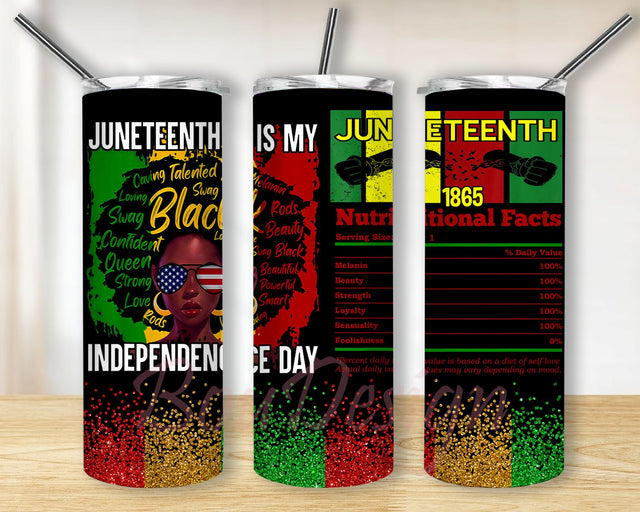 Juneteenth Is My Independence Day Juneteenth 1865 Nutritional Facts African American Black Queen 20oz Skinny Tumbler Sublimation Wrap Design PNG Digital Download Sublimation BouDesign 