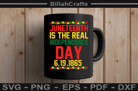 Juneteenth Is The Real Independence Day 6-19-1865 SVG BillahCrafts 