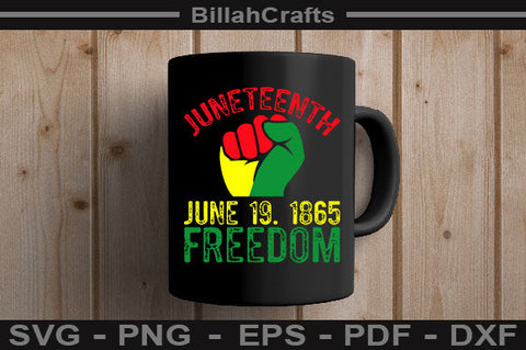 Juneteenth June 19 1865 Freedom SVG File SVG BillahCrafts 